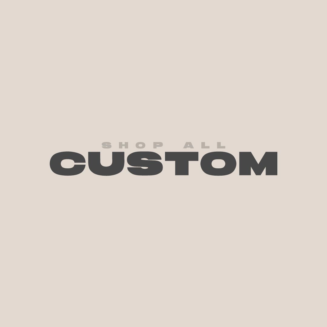 CUSTOM