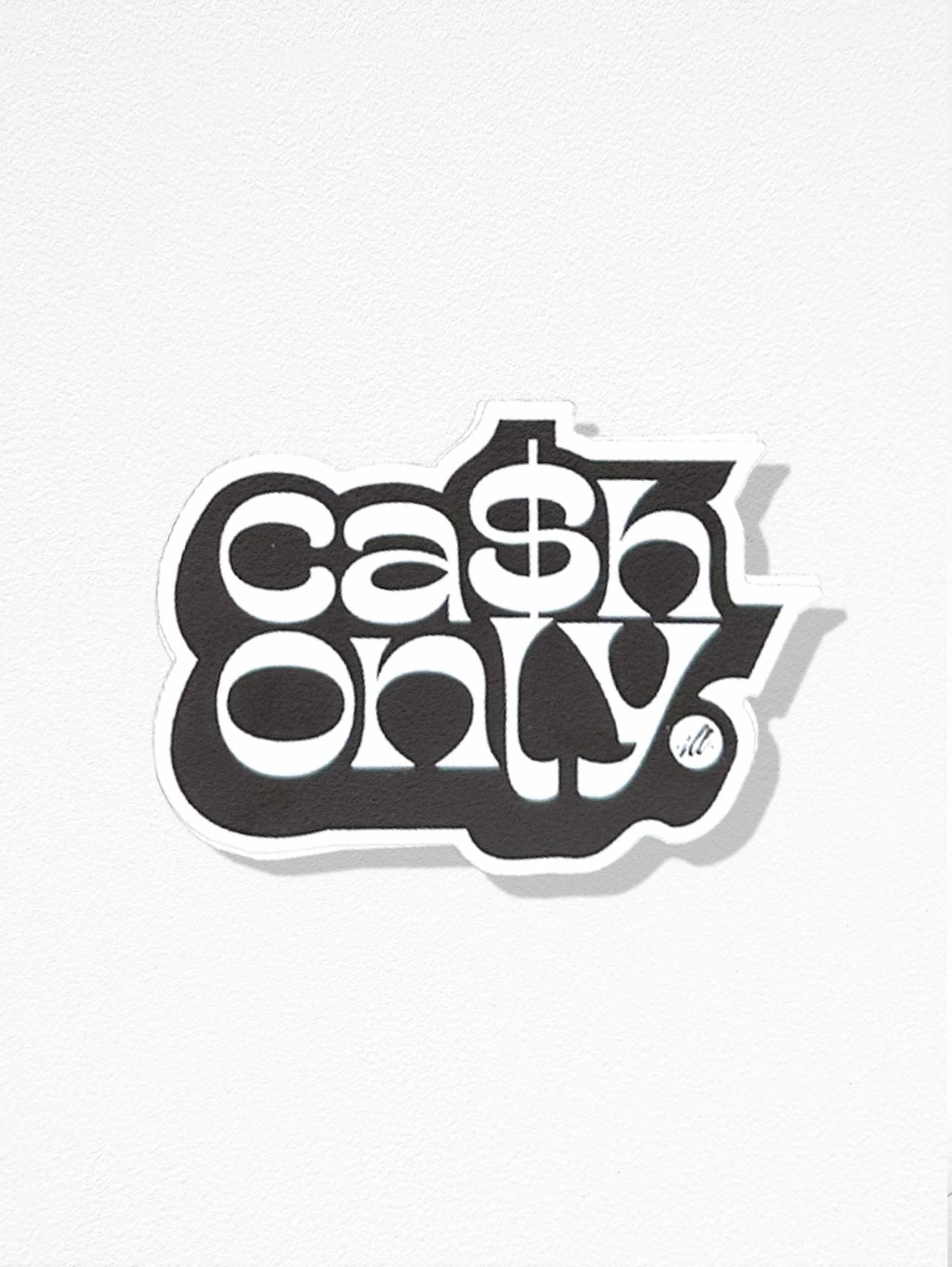 4" Ca$h Only Sticker - Illuzien